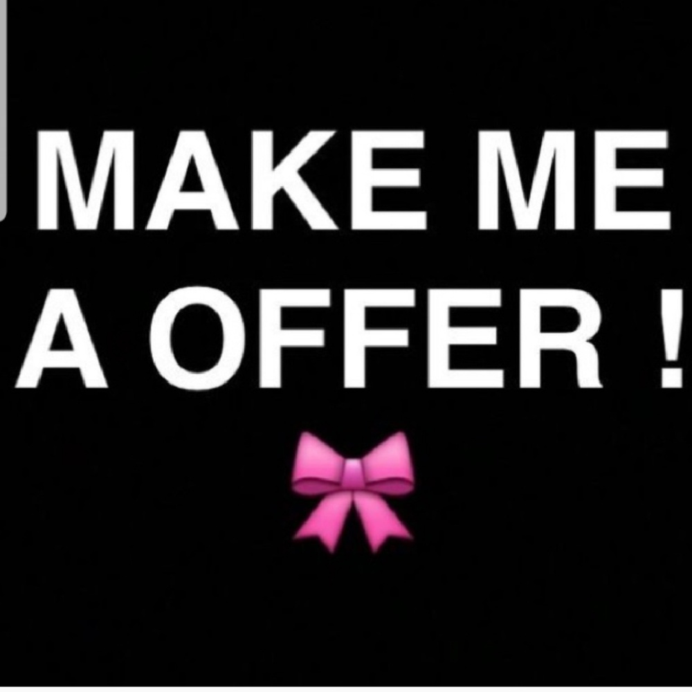 Offers welcome!